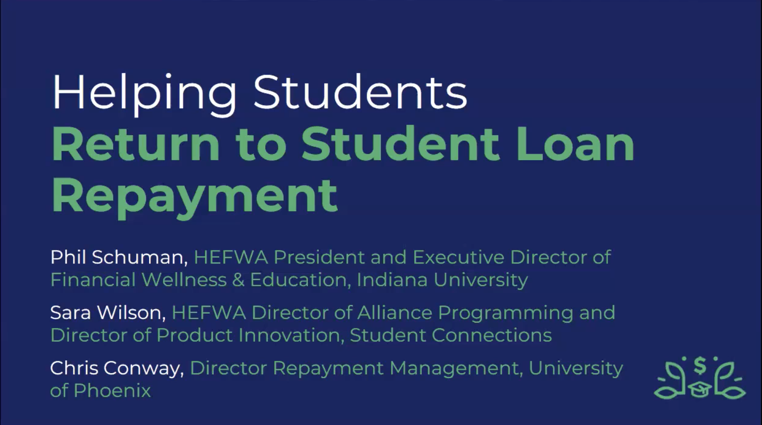 Helping Students Return to Student Loan Repayment, HEFWA Webinar July 27 2023
